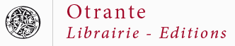 Otrante Librairie-Editions